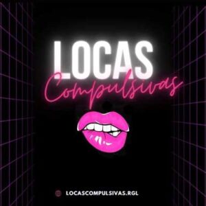 Locas Compulsivas